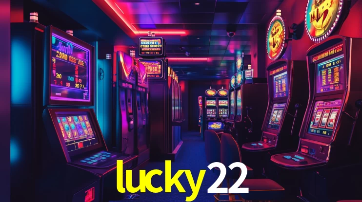 Explore as vantagens do lucky22: serviço profissional e confiabilidade