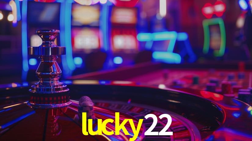 lucky22: Jogos de Caça-Níqueis-Altas Recompensas, Roleta-Velocidade, Blackjack-Desafios Máximos
